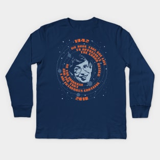 R.I.P. Stephen Hawking Kids Long Sleeve T-Shirt